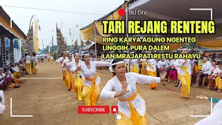 Rejang Renteng Ring Karya Agung Ngenteg Linggih Pura Dalem Lan Mrajapati Restu Rahayu [upl. by Bowyer847]