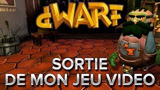 dWARf 5  SORTIE DE MON JEU VIDÉO [upl. by Joslyn475]