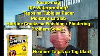 Paano Mag Waterproofing ng Pader  Slab na Cemento  DIY  Super Thoroseal  Plexobond [upl. by Trella424]