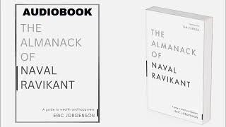 The Almanack of Naval Ravikant  Full Hindi Audiobook  Key Insights amp Life Lessons motivation [upl. by Quintus789]