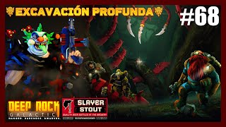 EXCAVACION PROFUNDA DEEP ROCK GALACTIC 68  Engineer [upl. by Marina]