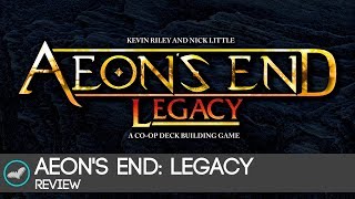 Aeons End Legacy Review Spoiler Free [upl. by Monda463]