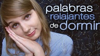 ASMR Palabras Relajantes para Dormir 💤 asmr en español [upl. by Mot47]