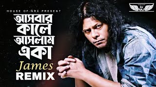 Ashbar Kale Aslam Eka Remix  DJ RAJ RS  আসবার কালে আসলাম একা  James Manna  Moner Sathe Juddho [upl. by Jackson]