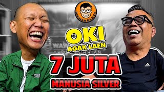 WAWANCANDA OKI AGAK LAEN  7 JUTA MANUSIA SILVER [upl. by Engedi]