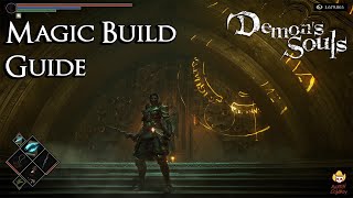 Demons Souls  Magic Build Guide [upl. by Say]