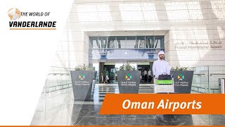 The World of Vanderlande Oman Airports [upl. by Rett]