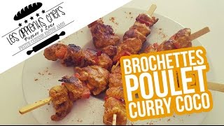 Brochette de Poulet Curry Coco  Les Apprentis Chefs [upl. by Rolyab]