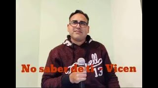 NO SABER DE TI  LOS NOCHEROS  JORGE ROJAS [upl. by Buchalter25]