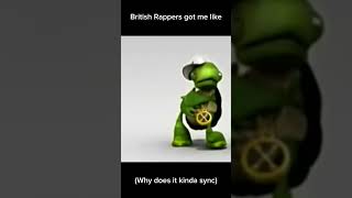 British Rappers Be Like [upl. by Helsie284]