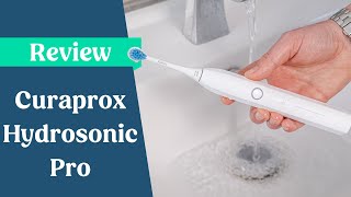 Curaprox Hydrosonic Pro Review [upl. by Allets]