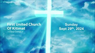 October 6th 2024 Kitimat First United Church [upl. by Salvidor]