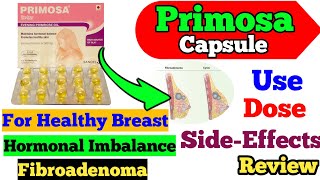 Primosa Capsule Use Dose SideEffects Precautions And Review [upl. by Eilrebmik]