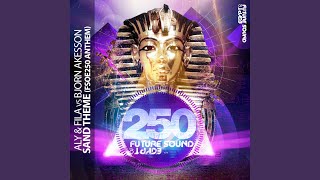 Sand Theme  FSOE 250 Anthem Chris Schweizer Radio Edit [upl. by Nathanoj]