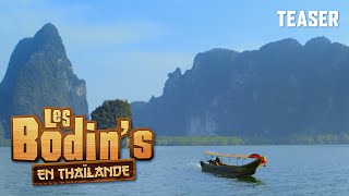 LES BODINS EN THAÏLANDE  Teaser [upl. by Salomie373]