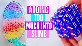 Adding TOO MUCH Ingredients Into SLIME 🎨 [upl. by Anilemrac542]