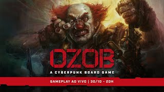 OZOB 🤡🧨  Gameplay com Azaghal Marcelo Didi e Kat [upl. by Eronel]