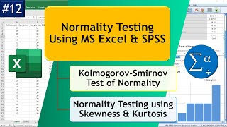 Normality Test Using Excel KolmogorovSmirnov Test amp Skewness and Kurtosis in Excel amp SPSS [upl. by Oemac]