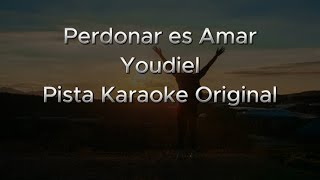 Perdonar Es Amar  Youdiel 🎤 Pista Karaoke Original🎤 Con Letra [upl. by Anead433]