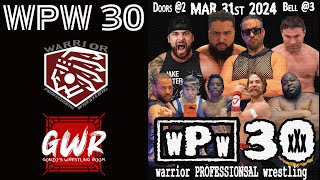 WARRIOR PRO WRESTLING 30 [upl. by Tomasina814]