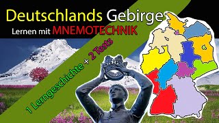 Deutschlands Gebirge Berge  Höhenzüge lernen mit Mnemotechnik eine Lerngeschichte und zwei Tests [upl. by Pietra638]