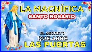 SANTO ROSARIO A LA MAGNÍFICA EL MAGNÍFICAT🌹SECRETO QUE ABRE PUERTAS🌷Domingo 10 de noviembre de 2024 [upl. by Naelcm599]