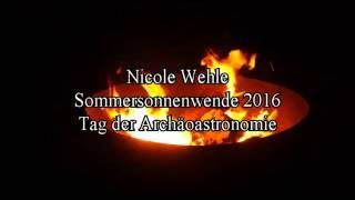 Nicole Wehle Sonnenwende Feuerschale an der Sternwarte SohlandSpree 2016 [upl. by Otrebtuc]