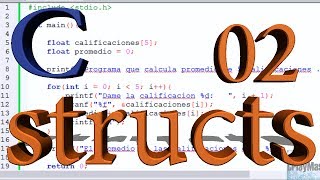 Programación en C  STRUCTS  Parte 2 [upl. by Rapp60]