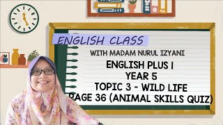 English Plus 1 Year 5  Topic 3 Wild Life  Animal Skills Quiz page 36 [upl. by Mathew]