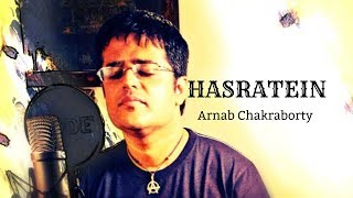 Arnab Chakraborty  Hasratein  Official Video [upl. by Waynant]