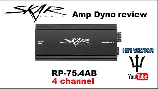 Skar amp dyno RP754AB 4 channel car audio amplifier review rp75 [upl. by Prinz576]