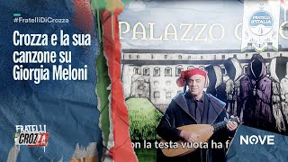 Crozza e la sua canzone su Giorgia Meloni  Fratelli di Crozza [upl. by Svirad]