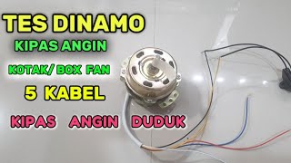 CARA TES DINAMO KIPAS ANGIN 5 KABEL  BOX FAN [upl. by Assila]