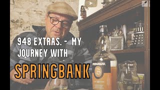 ralfy review 948 Extras  My history with Springbank [upl. by Millhon]