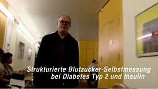 Strukturierte BlutzuckerSelbstmessung bei Diabetes Typ 2 und Insulin [upl. by Clarke]