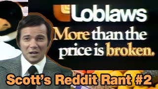 Loblaws Rant 2  More Than The Price Is BROKEN  Boycott Week One  Sequel to viral Reddit dad [upl. by Harat684]