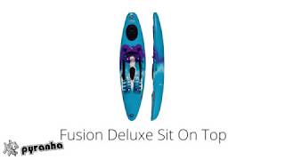 Pyranha Fusion Deluxe Sit on Top Kayak [upl. by Duwalt]