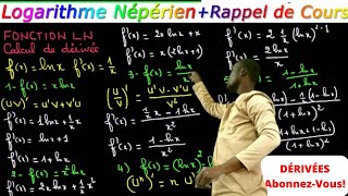 Logarithme NépérienDérivée lnComment retenir les formules [upl. by Trilby878]