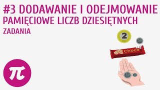 Dodawanie i odejmowanie pamięciowe liczb dziesiętnych  zadania 3  Działania na liczbach dziesiętn [upl. by Yclek]