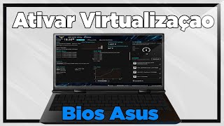 Como Ativar a Virtualização na Bios  ASUS 2024 [upl. by Ardied820]