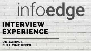 InfoEdge Interview Experience 2020  OnCampus  Full Time Offer  Coding  Technical Interview [upl. by Fineman376]