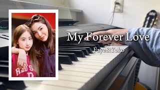 My Forever Love  Faye amp Yoko OST Blank The Series  Piano Cover [upl. by Ahseele]