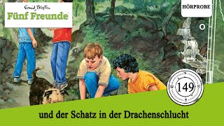 Fünf Freunde  Folge 149 und der Schatz in der Drachenschlucht  Hörspiel [upl. by Uriel]