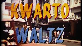 Kwarto Waltz Lyric Video Kwarantine Ver [upl. by Aitam]