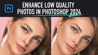 How to Increase Image Size amp Quality in Photoshop 2024  Beginners Guide [upl. by Bertila]