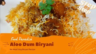 Aloo biryani  dum biryani  potato biryani recipe  biryani recipe [upl. by Atenaz]