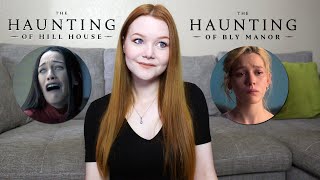 LETS TALK ABOUT THE HAUNTING OF HILL HOUSE AND BLY MANOR [upl. by Cardie]