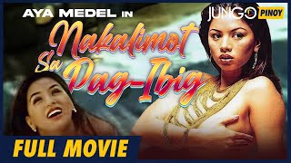 Nakalimot Sa Pagibig  Aya Medel  Full Tagalog Drama Movie [upl. by Yerdna827]