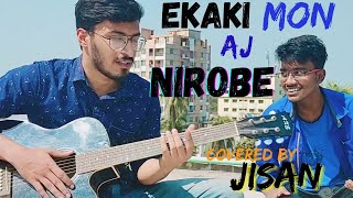 Ekaki Mon Aj Nirobe  BalamCovered By Jisan [upl. by Bean]