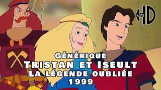 Générique de Tristan et Iseult  La légende oubliée  1999  HD [upl. by Sedda]